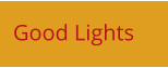 Good Lights